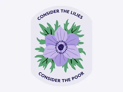 Consider the Lilies, Consider the Poor adobe illustrator badge consider the lilies consider the poor jesus lilies poor