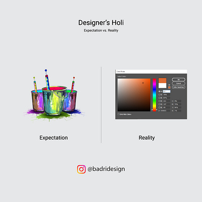 Holi expectation vs. reality art branding conceptual art creative design designer dhuleti graphic design holi marketing social media design