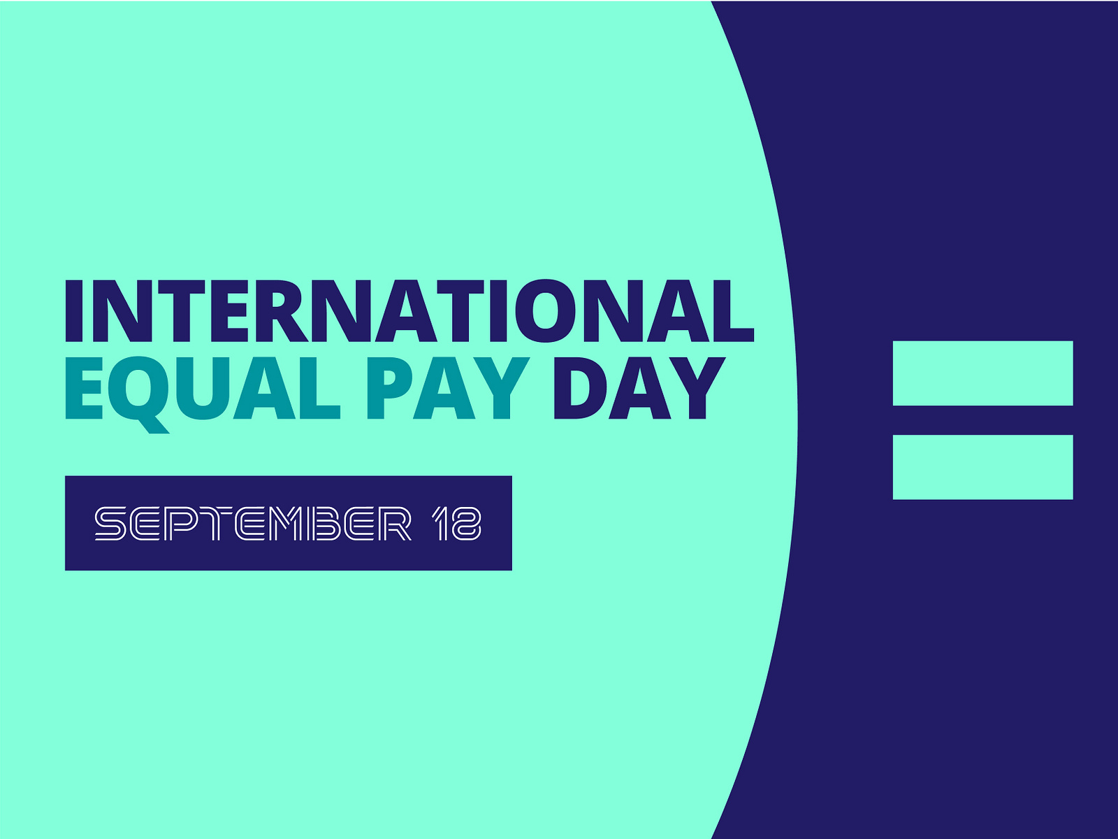 International Equal Pay Day by Pono Design Studio on Dribbble