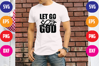 LET GO AND LET GOD print