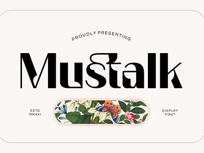 Mustalk Display Font app branding design display elegant font graphic design illustration logo luxury modern serif typeface typography