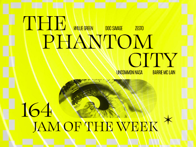 Jam of the Week | 164 3d album art animation art direction branding creative direction design graphic design illustration jam of the week 164 motion graphics music phantom city the jam of the week typography ui underground hip hop web website