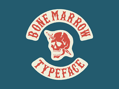 Bone Marrow biker biker gang custom fonts custom lettering font design fonts fontself free font free fonts lettering motorcycle logo motorcycles outlaw retro tuscan type design typography vintage vintage design