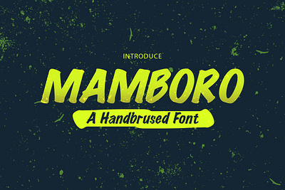 FREE DOWNLOAD!!! MAMBORO - HANDBRUSHED FONT brush brushmarker clean design displayfont font handbrush illustration letter lettering logo marker posterfont script stylish typeface typography unique