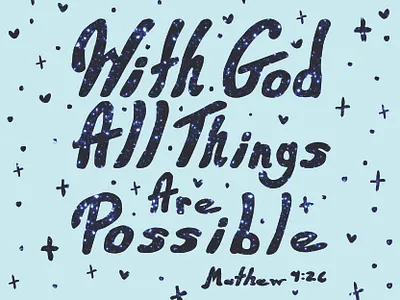 With God All Things Are Possible - Mathew 9:26 2d clean design drawing flat god god is good god quotes graphic design graphics hand drawn illustration letters text typography