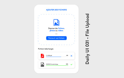 Daily UI 030 - File Upload 030 daily ui 030 dailyui design fichiers file upload files graphic design pictures statut télécharger ui upload videos web