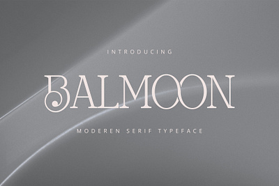 Balmoon Typeface elegant fashion font graphic design moderen new new design serif socialmedia unique