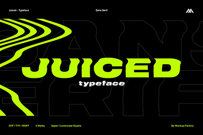 JUICED - Typeface 90s bold cool crooked curved display font distorted extended font font font family fresh juiced juiced typeface juicy liquid logo font modern sans serif font typeface web font