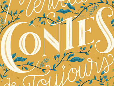 Merveilleux Contes de Toujours Lettering book cover classic tales custom typography elegant fairytales flourishes illustration intricate lettering luxurious magical typography