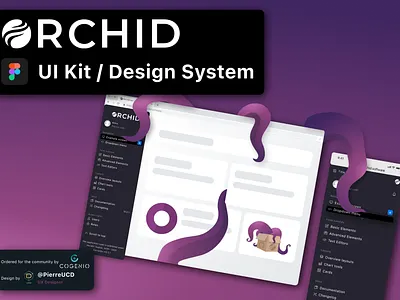 ORCHID - UI Kit / Design System cogenio figma high fidelity system variants