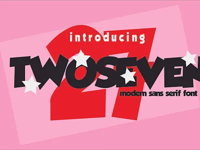 TwoSeven 3d animation branding design displayfont font graphic design logo motion graphics typography ui