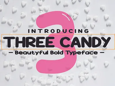 Three Candy branding design displayfont font graphic design illustration logo typography ui vector