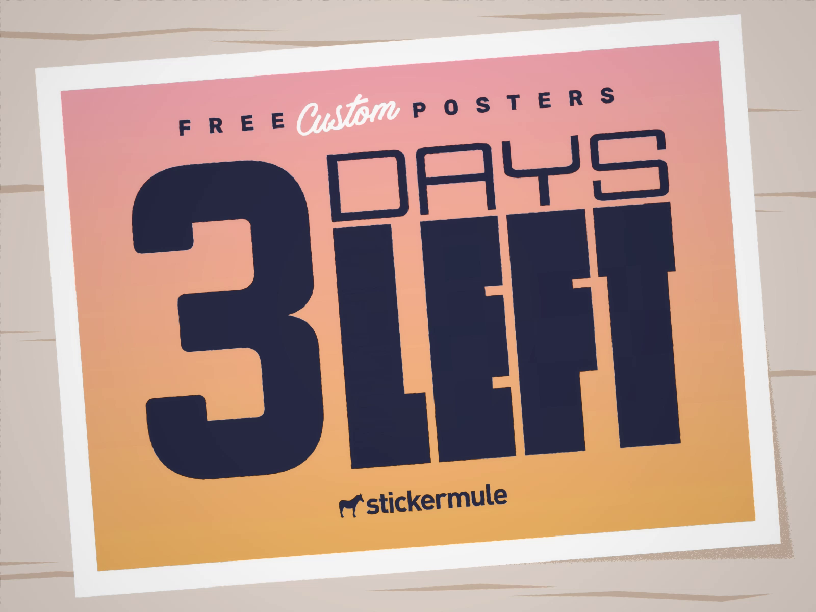 3-days-left-for-a-free-custom-poster-by-sticker-mule-on-dribbble