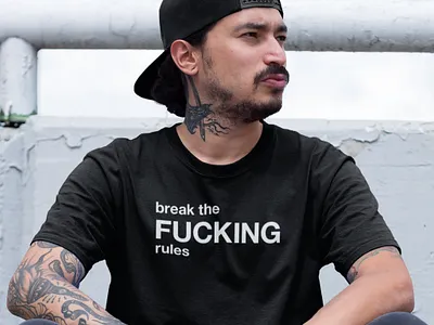 break the fucking rules black and white break the fucking rules break the rules design fun funny gift graphic graphic design humor illustration minimal rules shop t shirt t shirts tshirt tshirt design typographic typography