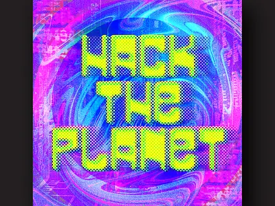 HACK THE PLANET cover art music playlist type