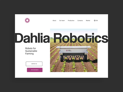 Dahlia Robotics – Web Redesign Concept agricultural agricultural site agriculture agriculture website agro agro landing agro site agro web agro website agrotech agrotech website design site web