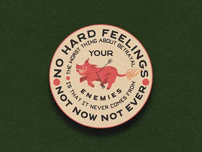 No Hard Feelings badge design brand identity branding design digital art digital illustration graphic design illustration logo logo design texture type typography vector vector graphics