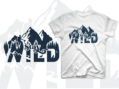 stay wild and hiking t shirt design design love vintage