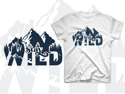 stay wild and hiking t shirt design design love vintage