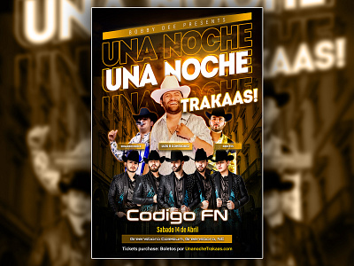 Concert Event Poster Design – Una Noche Trakaas dribbble event showcase