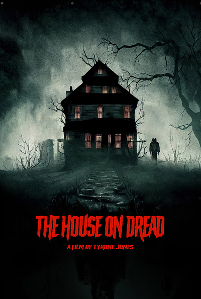 The House on Dread Indie Movie Poster cover art film poster graphic design illustration movie poster