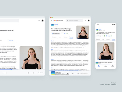 Concept: ASL Feature on Google Podcasts accessibility desktop feature mobile redesign responsive tablet ui user experience user interaction user interface ux
