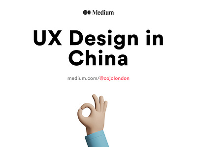 UX Design in China ✍ article asia blog branding china chinese design illustration logo market medium post read singapore typography ui user experience ux web website