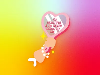 I'm Beautiful & I'm Never Going To Die branding cute design heart holo holographic illustration mirror reflection sparkle sticker typography vector
