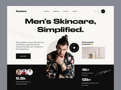 Radiant- Men's skin care website beauty products beauty website cosmetics cosmetics website design graphic design inspiration landingpage landingpage design mens skin care minimal modern skin care trendy ui ui design uidesign uiux website website design