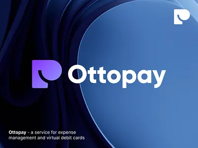 Ottopay - Logo Design Exploration brand identity brand strategy branding expense management financial finance fintech identity identity design logo logo design logo designer logotype mark media tech digital o letter logo p letter logo pay payment gateway symbol virtual card debit
