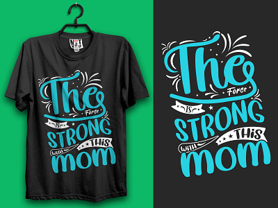 Mom T-shirt Design branding branding shirts branding t shirts custom t shirts online custom text shirt graphic design illustration mom day mom t shirt design mothers day mothers day t shirt design t shirt design ideas typography design typography shirts typography t shirts veteran t shirt design vintage vintage t shirts