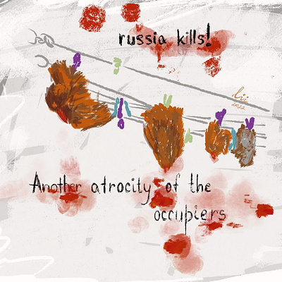 "russia kills!people, animals, this time chickens!" 5.04.2022 art illustration war chiken chikenkillsrussia