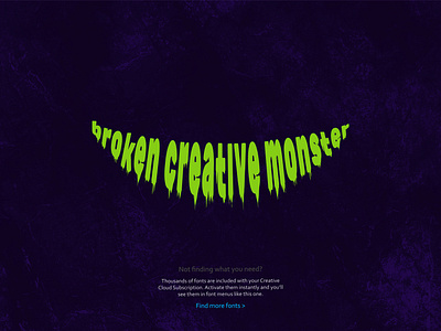 Broken creative process brocken creative process creative design dribbbble find font graphic design green horror illustration lack of creative monster purple search smile teeth tooth typography vector wrecked workflow