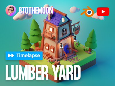 3D Lumber Yard - Timelapse Video 3d 3dart art blender clay design digital art illustration lighting low poly render tutorial video youtube