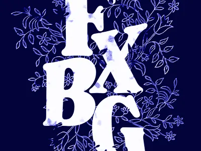 Blurry FXBG blurry cyanotype flowers illustration typography
