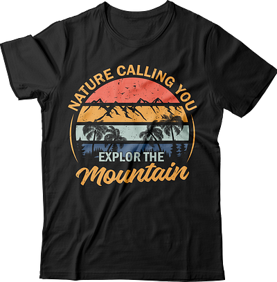 NATURE CALLING YOU EXPLOR THE MOUNTAIN minimal