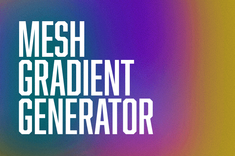 Mesh gradient generator tools