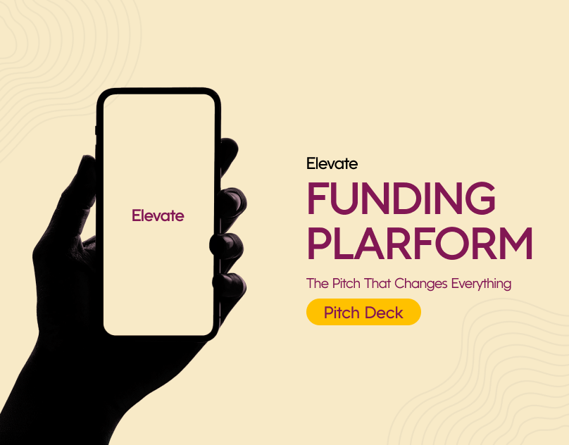 Pitch Deck - Elevate funding graphic design pitch deck presentation