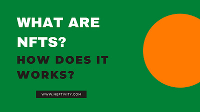 What are NFTs, and How Does it Work? blo blockchain branding crypto design illustration logo metaverse neftivity nfts