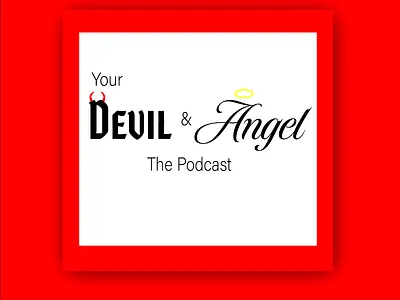 Your Devil & Angel - The Podcast adobe art branding design dribble weekly warm up graphic design illustration logo podcast vector
