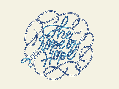 The Rope of Hope badge hope lettering rope script swash