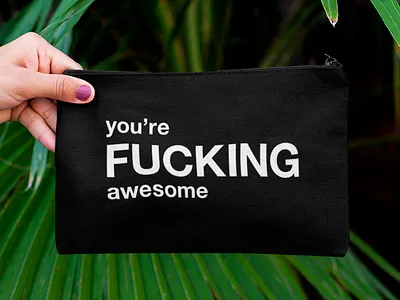 you're fucking awesome awesome bags black and white carryallpouches design friends fucking awesome funny gift graphic graphic design humor illustration love makeup bag typographic typography you youre awesome