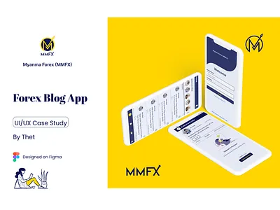 MMFX Myanma Forex App Case Study android app design case study design figma mobile app ui ui design uiux ux
