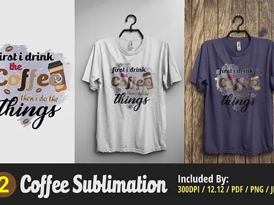 Coffee Sublimation Design coffee coffee craft coffee cut file coffee lover coffee man coffee sublimation coffee sublimation design coffee svg design coffee t shirt coffee t shirt design custom t shirt fashion t shirt design hot coffee sublimation sublimation design t shirt t shirt design svg t shirt template