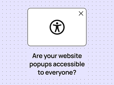 Ensuring accessible pop-ups: Best practices, challenges, and sol accessible design email email builder email campaign email design email marketing email newsletter email templates email tips marketing marketing tips web design