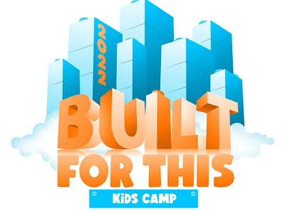 Built For This KiDS Camp 3d building blocks buildings camp celebration church christy christy ash church church design cityscape design graphic design illustration illustrator kids lego logo summer summer camp