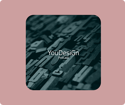 YouDesign Podcast Cover app branding design illustration logo typography vector web