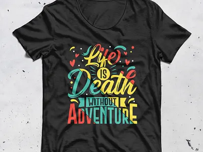 Typography T-shirt Design absrtact art colorful graphic design illustration life is death retro simple trendy tshirt tshirt design typography typography quotes vector