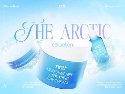 Landing | natt animated animation arctic design desire agency graphic design landing landing page motion motion design motion graphics organic cosmetics product design product page skin care ui user interface web web site website