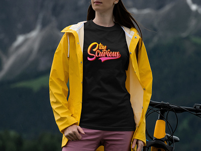 Stay curious motivational typography t shirt design curiousity design good things good time illustration inspirational motivational t shirt illustration typographic typography